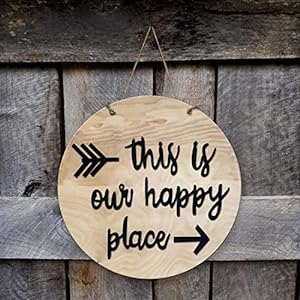This is our Happy Place Sign
